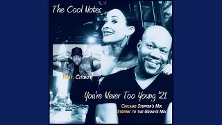 You're Never Too Young (Steppin' To The Groove Mix)