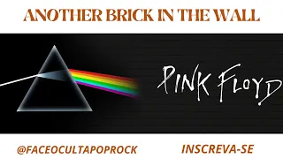 PINK FLOYD - ANOTHER BRICK IN THE WALL