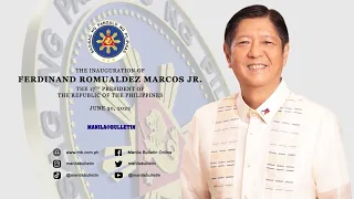 Inauguration of Ferdinand "Bongbong" Marcos Jr., the 17th President of the Philippines