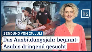 Das Ausbildungsjahr beginnt – Azubis dringend gesucht | hessenschau vom 29.07.2022