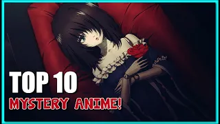 TOP 10 Mystery Anime | TOP 10 Anime to watch during quarantine | Anime to watch when Bored