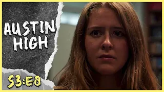 AUSTIN HIGH SERIES || Season 3 Ep: 8 || IT'S MY TURN TO TALK | High School Drama |Trinity Johnston