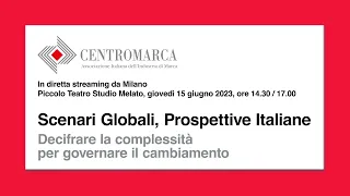 Scenari globali, Prospettive Italiane: decifrare la complessità per governare il cambiamento