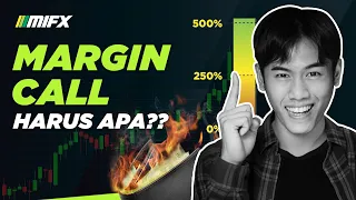 Lakukan Ini Saat Margin Call