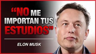 Elon Musk: "Tener estudios no es importante".
