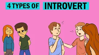 4 Different Type Of Introverts Do You Know Who I am