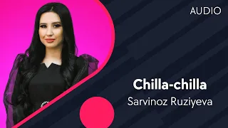 Sarvinoz Ruziyeva - Chilla-chilla | Сарвиноз Рузиева - Чилла-чилла (AUDIO)