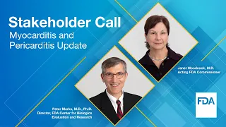 Stakeholder Call - Myocarditis and Pericarditis Updates - 6/29/2021