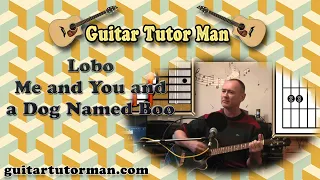 Me And You And A Dog Named Boo - Lobo - Acoustic Guitar Lesson (easy-ish)