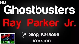 🎤 Ray Parker Jr - Ghostbusters (Karaoke Version) - King Of Karaoke