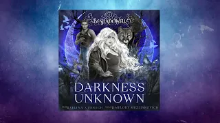 Darkness Unknown - Beshadowed Book 1 - Full Urban Fantasy Audiobook