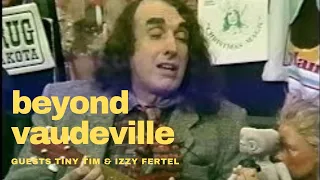 Beyond Vaudeville Tiny Tim & Izzy Fertel & Arthur Tracy Oddville