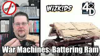 War Machines: Battering Ram Set | Wizkids 4D Settings Miniatures | This Can Smash Your Terrain!