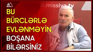 🔴 Bu bürclərlə evlənməyin, boşana bilərsiniz 🔺 MİSSİYA PROQNOZ