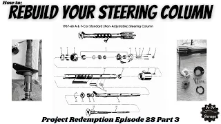 How to reassemble the steering column on a 1967 Chevy Camaro for Beginners