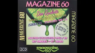 Magazine 60 -  Don Quichotte (No Estan Aqui) D.j. / U. S.  Speacial Remix