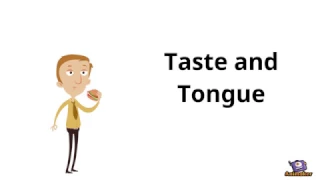 Discover Science - "Taste and Tongue"