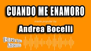 Andrea Bocelli - Cuando Me Enamoro (Versión Karaoke)