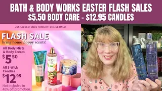 Bath & Body Works Easter Flash Sales $5.50 Body Care - $12.95 Candles