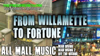 From Willamette to Fortune - All Mall Music from Dead Rising (1/2/OTR) | Soundtrack Sessions