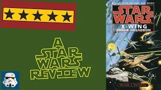 Star Wars X-Wing: Rogue Squadron by Michael A. Stackpole Review | Star Wars Book Review