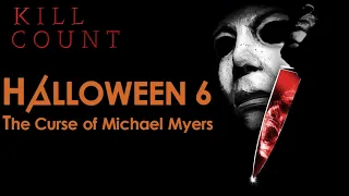 Halloween: The Curse of Michael Myers (1995) - Kill Count [PRODUCER'S CUT]