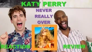 Katy Perry - Never Really Over - Reaction/Review