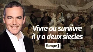 Au cœur de l'histoire: Vivre ou survivre il y a deux siècles (Franck Ferrand)