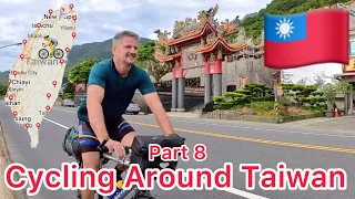 Cycling Around Taiwan - Part 8 - The last part and my evaluation.