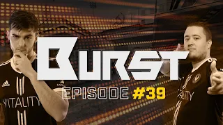 BURST (CS:GO) # 39 - VITALITY REMPORTE LES IEM WINTER 2021