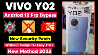 Vivo Y02 (V2217) Frp Bypass Android 12  | Vivo Y02 Google Account Remove Without Computer New Method