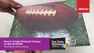Create Textured Canvas on the UCJV330 ~ Tips, Tricks, & Techniques