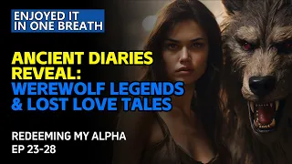 Ancient Diaries Reveal: Werewolf Legends & Lost Love Tales | werewolfbook | freeaudiobooks