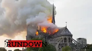 Paris' Iconic Notre Dame Cathedral Experiences Massive Fire