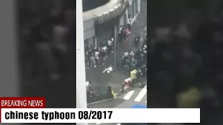 Chinese typhoon 08/2017