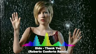 Dido - Thank You (Roberto Conforto Remix) (EDM)