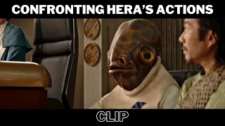 Admiral Ackbar Confronts Hera’s Actions | CLIP