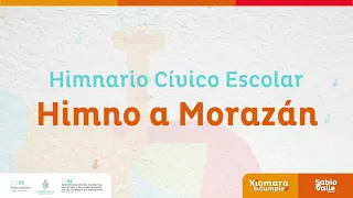 Himno a Morazán Lyric Video