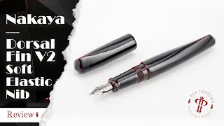 Nakaya - Dorsal Fin V2 | Soft Elastic Nib |