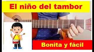 Cómo tocar El niño del Tambor en Guitarra Fácil. El tamborilero en Guitarra tutorial