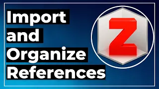 How to Import and Organize References in Zotero for Beginners