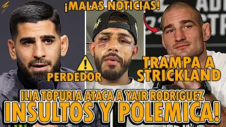 ILIA TOPURIA EXPLOTA e INSULTA a YAIR RODRÍGUEZ y ESTE RESPONDE | STRICKLAND SOBRE TRAMPA en UFC 297