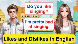 100 Quesstions And Answers In English About Likes And Dislikes | Learn English | English Speaking