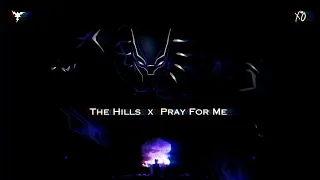 The Hills x Pray For Me (Mashup) | The Weeknd | Johny Jayaraj