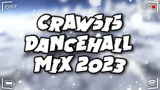Crawsis | Dancehall Mix 2023 - King Effect | 450, Valiant, Byron Messia