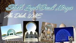 Sheikh Zayed Grand Mosque (Abu Dhabi, UAE, Summer)- Vlog 2