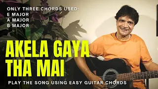 Akela Gaya Tha Mai Easy Guitar Chords| Chitranshi Sir