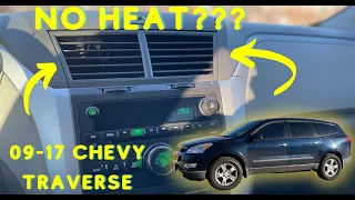 2009-2017 Chevy Traverse / Vent Heat issue! Little to no heat