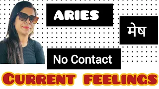 ARIES मेष राशि(TIMELESS)Current Feelings No Contact@0507 NEXT ACTION💞Third Party#aries#mesh#rashifal