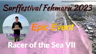 Epic Event Surffestival Fehmarn 2023 Windsurfen Racer of the Sea VII
